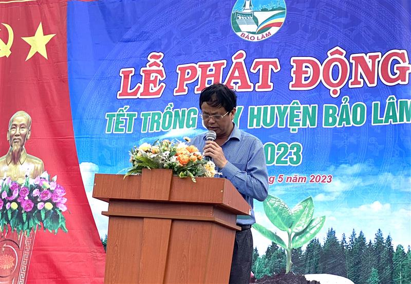 Đ/c Đồng Văn Trường, Phó chủ tịch UBND huyện phát động tết trồng cây