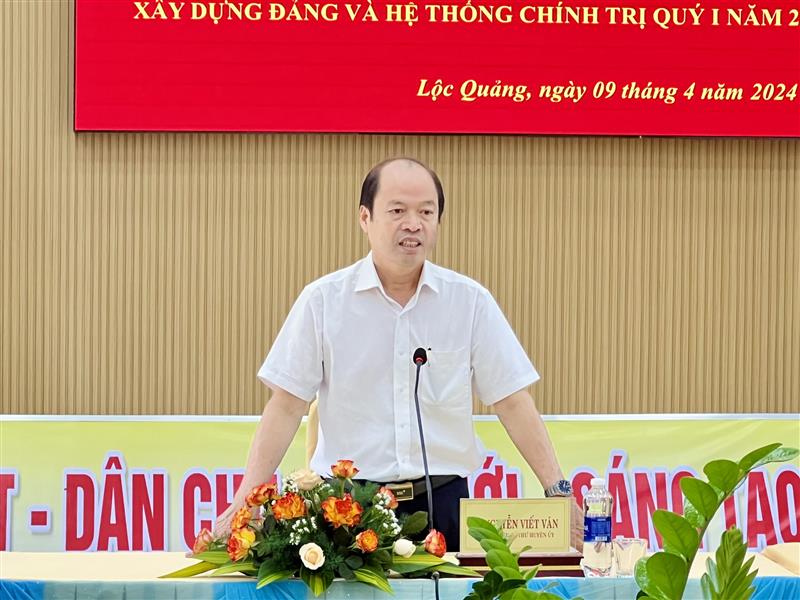 Đ/c Nguyễn Viết Vân- Tỉnh ủy viên, Bí thư Huyện ủy kết luận buổi làm việc